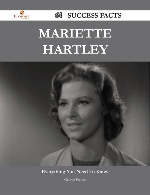 Cover of the book Mariette Hartley 64 Success Facts - Everything you need to know about Mariette Hartley by George Francis, Emereo Publishing