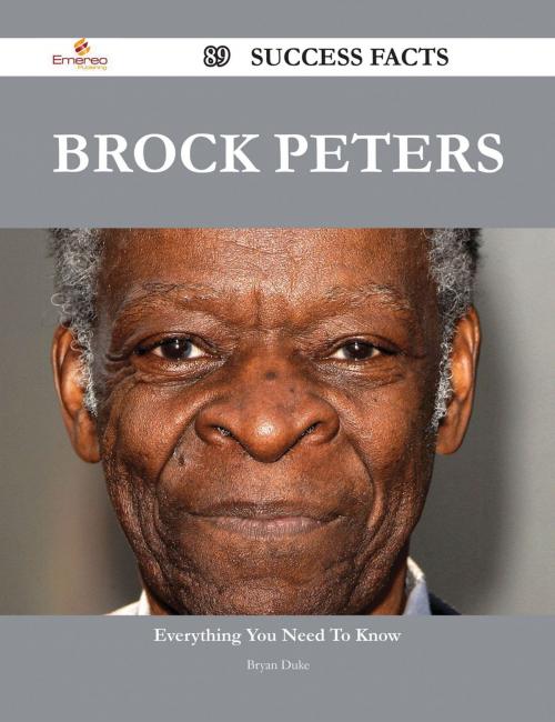 Cover of the book Brock Peters 89 Success Facts - Everything you need to know about Brock Peters by Bryan Duke, Emereo Publishing