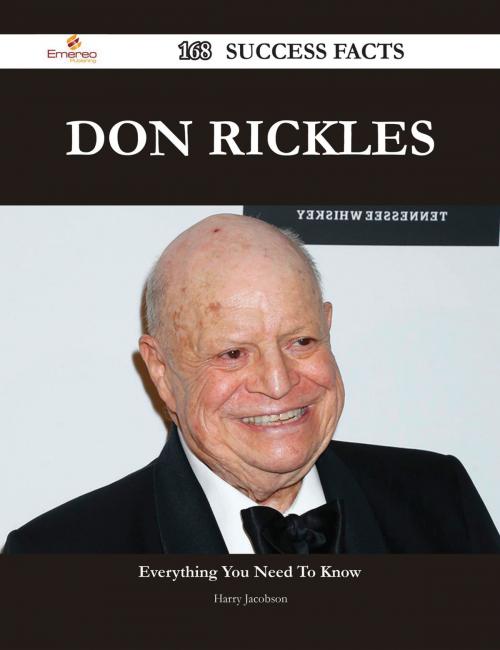 Cover of the book Don Rickles 168 Success Facts - Everything you need to know about Don Rickles by Harry Jacobson, Emereo Publishing