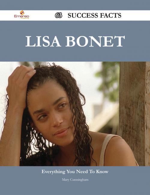 Cover of the book Lisa Bonet 63 Success Facts - Everything you need to know about Lisa Bonet by Mary Cunningham, Emereo Publishing
