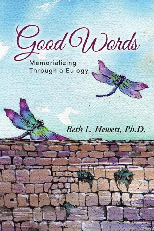 Cover of the book Good Words by Beth L. Hewett Ph.D., WestBow Press