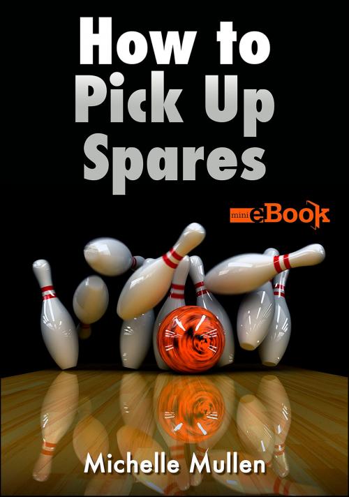Cover of the book How to Pick Up Spares by Michelle Mullen, Human Kinetics, Inc.