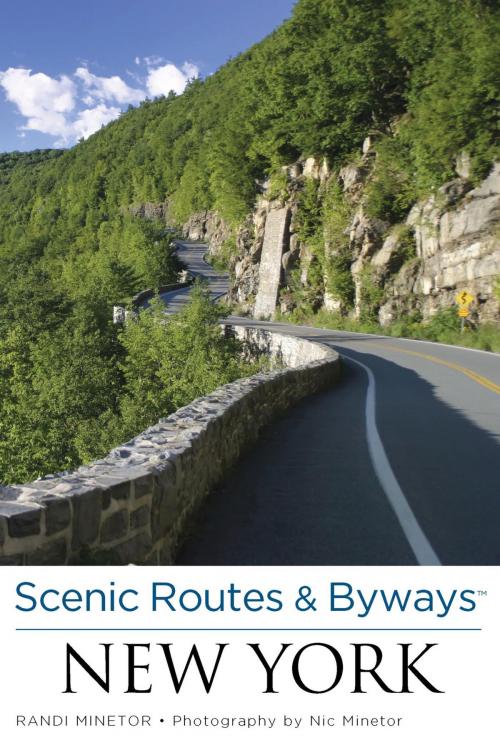 Cover of the book Scenic Routes & Byways™ New York by Randi Minetor, Globe Pequot Press