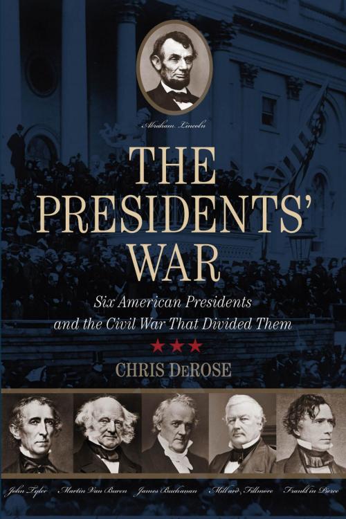 Cover of the book The Presidents' War by Chris DeRose, Lyons Press