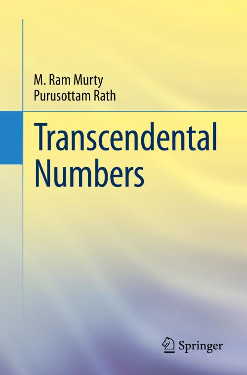 Cover of the book Transcendental Numbers by M. Ram Murty, Purusottam Rath, Springer New York