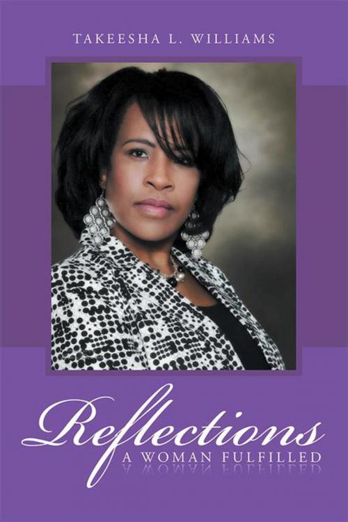 Cover of the book Reflections by Takeesha L. Williams, AuthorHouse