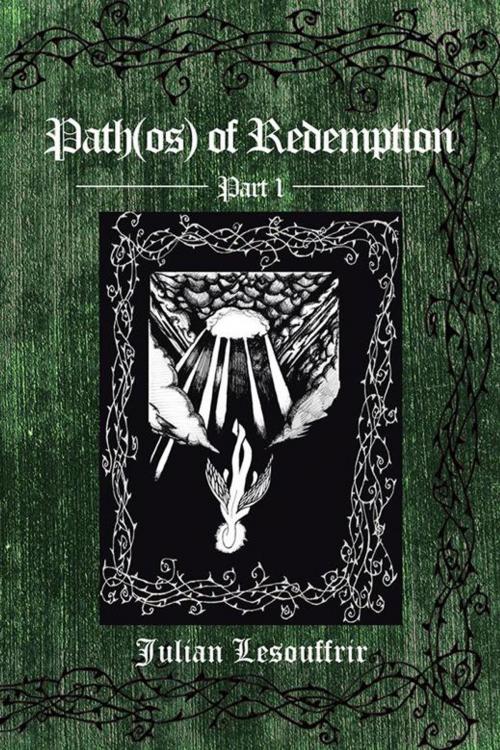 Cover of the book Path(Os) of Redemption by Julian Lesouffrir, AuthorHouse