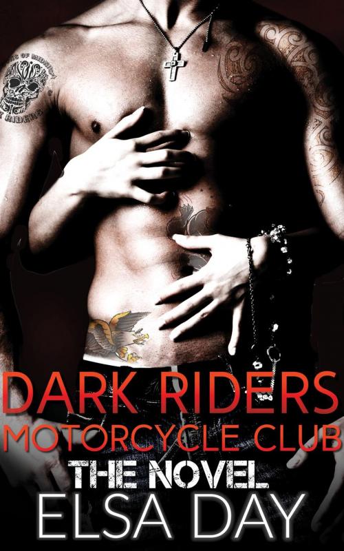 Cover of the book Dark Riders Motorcycle Club by Elsa Day, Tsuki no Usagi Press