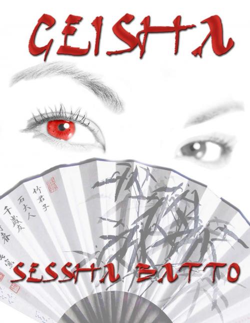 Cover of the book Geisha - A Shadow Wolf Prequel by Sessha Batto, Sessha Batto