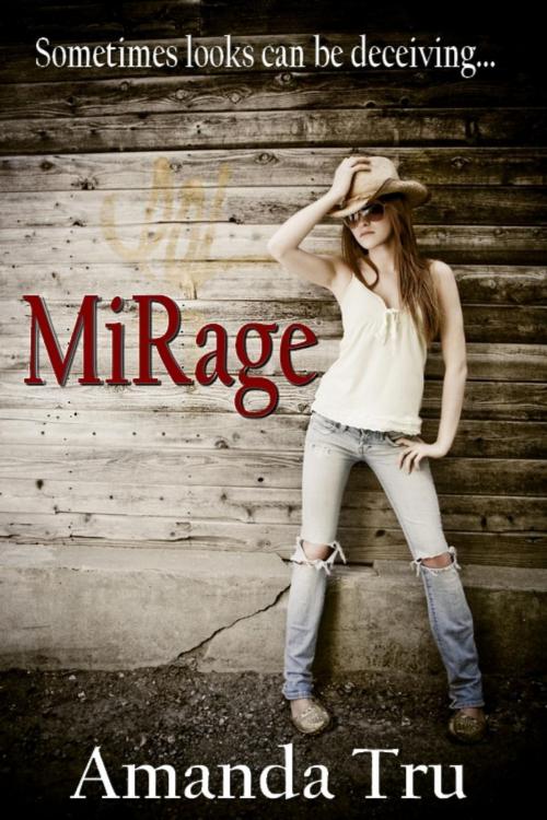 Cover of the book Mirage by Amanda Tru, Amanda Tru
