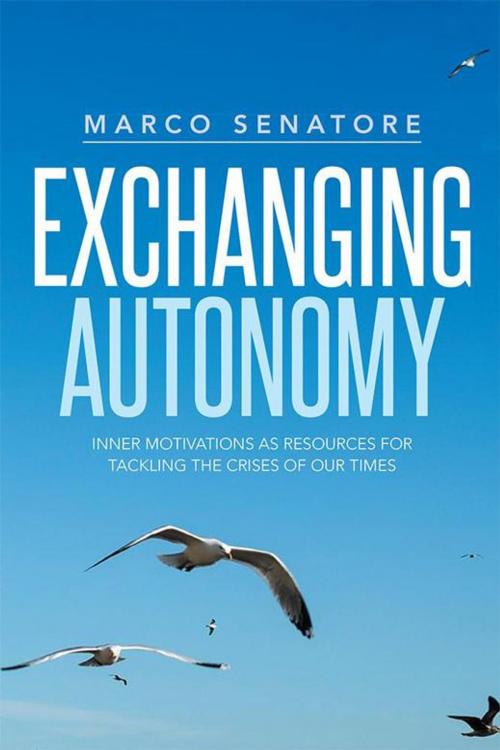 Cover of the book Exchanging Autonomy by Marco Senatore, Xlibris US