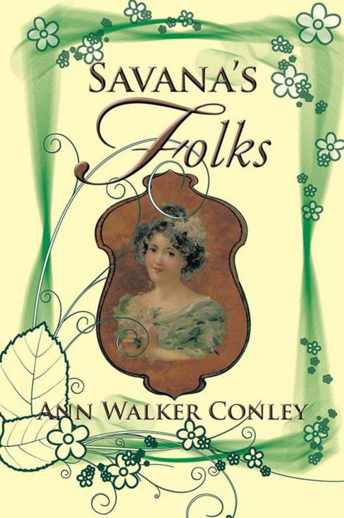 Cover of the book Savana’S Folks by Ann Walker Conley, Xlibris US