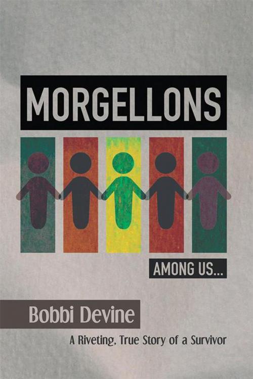Cover of the book Morgellons Among Us by Bobbi Devine, Xlibris US