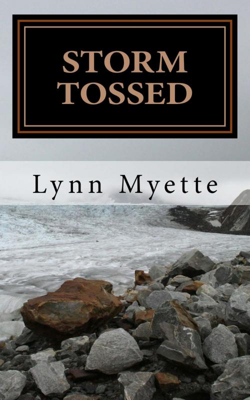 Cover of the book Storm Tossed by Lynn Myette, Lynn Myette