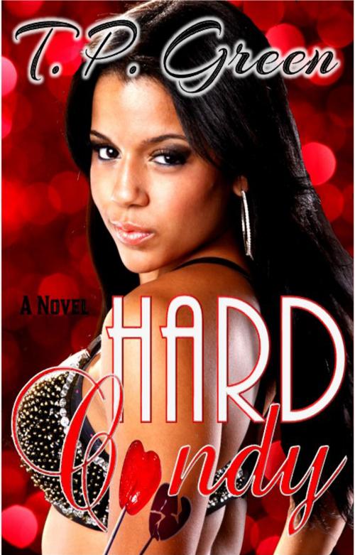 Cover of the book Hard Candy by T.P. Green, T.P. Green