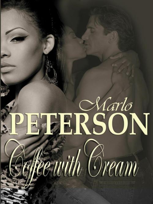 Cover of the book Coffee With Cream by Marlo Peterson, Marlo Peterson