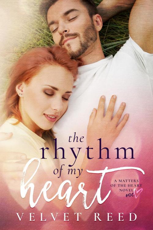 Cover of the book The Rhythm Of My Heart by Velvet Reed, Velvet Reed
