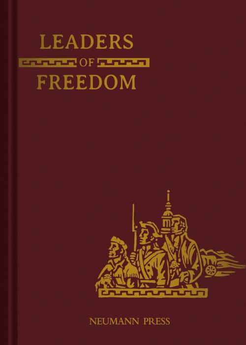 Cover of the book Leaders of Freedom by M. Clarita, Neumann Press