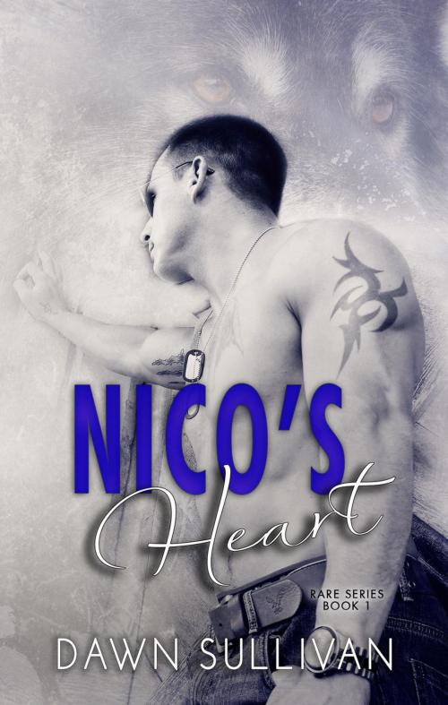 Cover of the book Nico's Heart by Dawn Sullivan, Dawn Sullivan