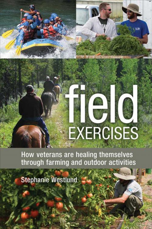 Cover of the book Field Exercises by Stephanie Westlund, New Society Publishers