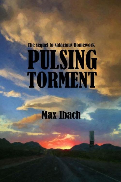 Cover of the book Pulsing Torment by Max Ibach, Double Dragon Publishing