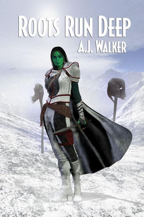 Cover of the book Roots Run Deep by A.J. Walker, Double Dragon Publishing