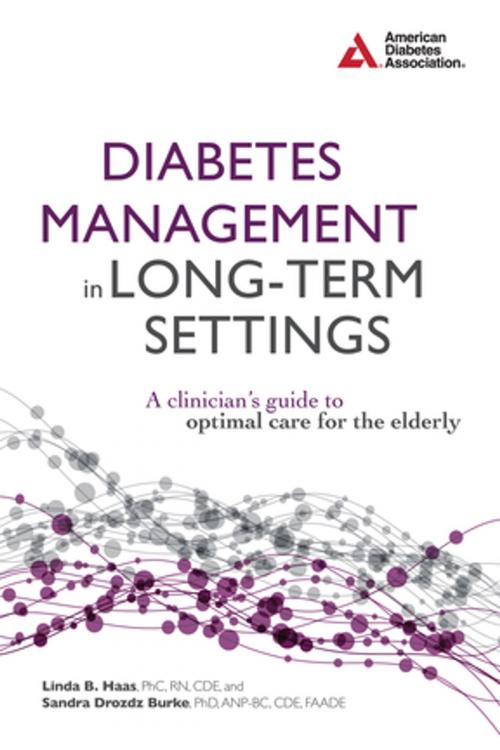 Cover of the book Diabetes Management in Long-Term Settings by , American Diabetes Association