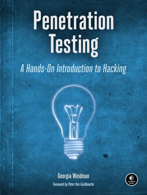 Cover of the book Penetration Testing by Georgia Weidman, No Starch Press