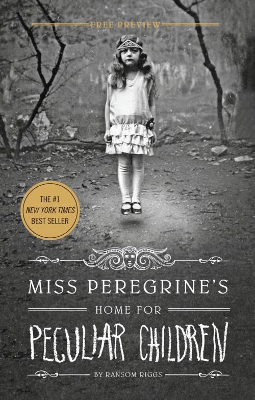 Cover of the book Miss Peregrine's Home for Peculiar Children Sampler by Ransom Riggs, Quirk Books