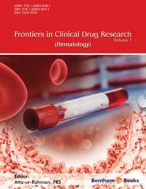 Cover of the book Frontiers in Clinical Drug Research: Hematology Volume 1 by Atta-ur-Rahman, Bentham Science Publishers