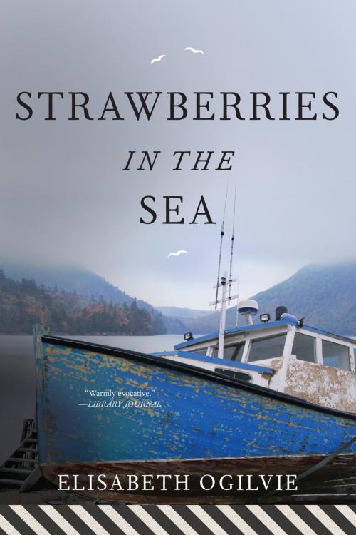 Cover of the book Strawberries in the Sea by Elisabeth Ogilvie, Down East Books