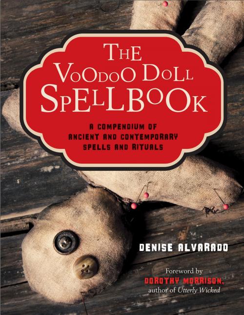 Cover of the book The Voodoo Doll Spellbook by Denise Alvarado, Red Wheel Weiser