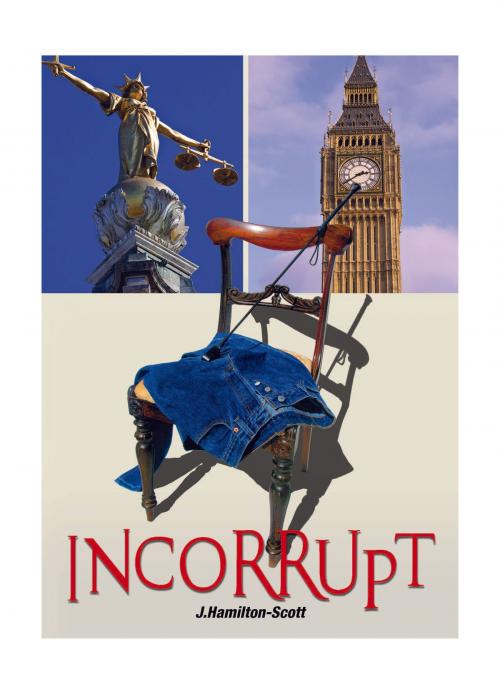 Cover of the book Incorrupt by J. Hamilton-Scott, Excessica