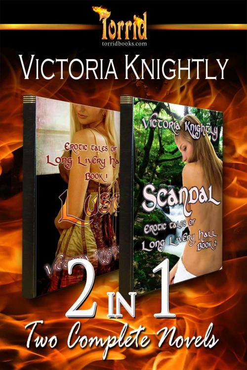 Cover of the book 2-in-1: The Erotic Tales of Long Livery Hall by Victoria Knightly, Torrid Books