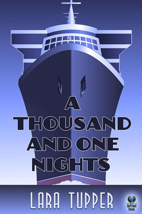 Cover of the book A Thousand and One Nights by Lara Tupper, Untreed Reads