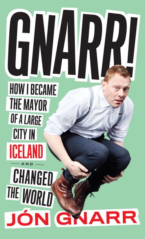 Cover of the book Gnarr by Jon Gnarr, Melville House