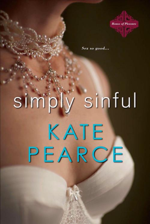 Cover of the book Simply Sinful by Kate Pearce, Kensington Books