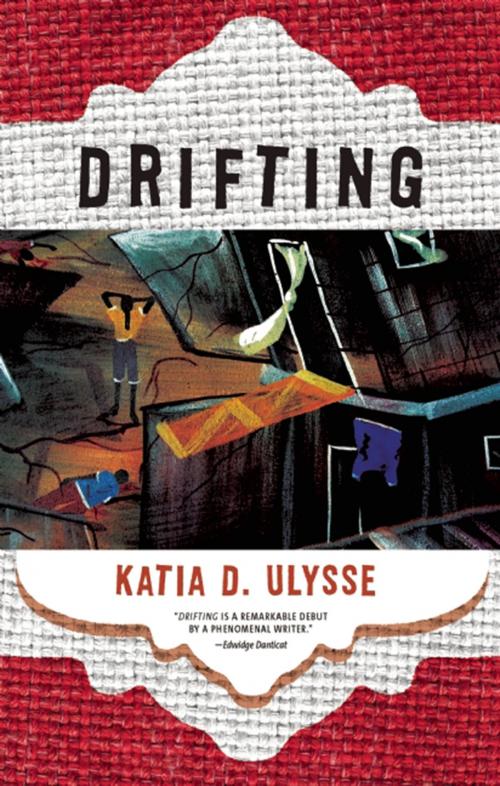 Cover of the book Drifting by Katia D. Ulysse, Akashic Books
