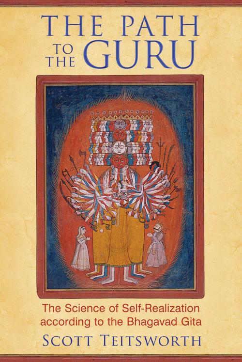 Cover of the book The Path to the Guru by Scott Teitsworth, Inner Traditions/Bear & Company