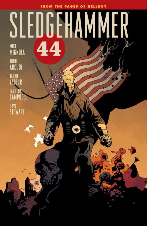 Cover of the book Sledgehammer 44 Volume 1 by Mike Mignola, John Arcudi, Dark Horse Comics