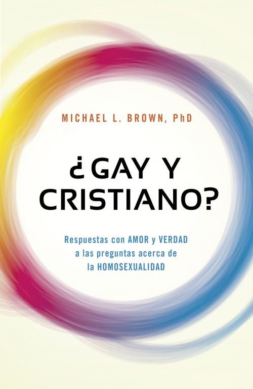 Cover of the book ¿Gay y cristiano? by Michael Brown, Charisma House