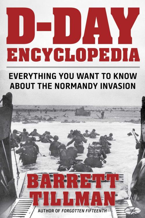 Cover of the book D-Day Encyclopedia by Barrett Tillman, Regnery History