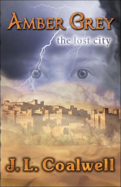 Cover of the book Amber Grey "The Lost City" by J. L. Coalwell, Brighton Publishing LLC