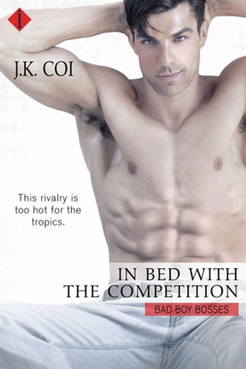 Cover of the book In Bed with the Competition by J.K. Coi, Entangled Publishing, LLC