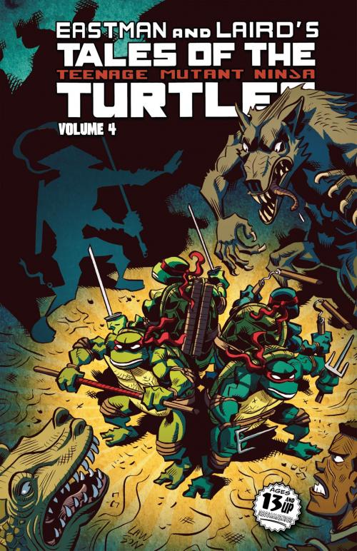 Cover of the book Teenage Mutant Ninja Turtles: Tales of TMNT Vol. 4 by Lawson, Jim; Murphy, Steve; Clarrain, Dean; Talbot, Eric; Berger, Dan; Laird, Peter; Lawson, Jim; Allan, Chris; Berger, Dan, IDW Publishing