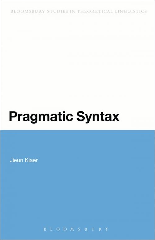 Cover of the book Pragmatic Syntax by Jieun Kiaer, Bloomsbury Publishing