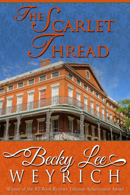 Cover of the book The Scarlet Thread by Becky Lee Weyrich, Diversion Books