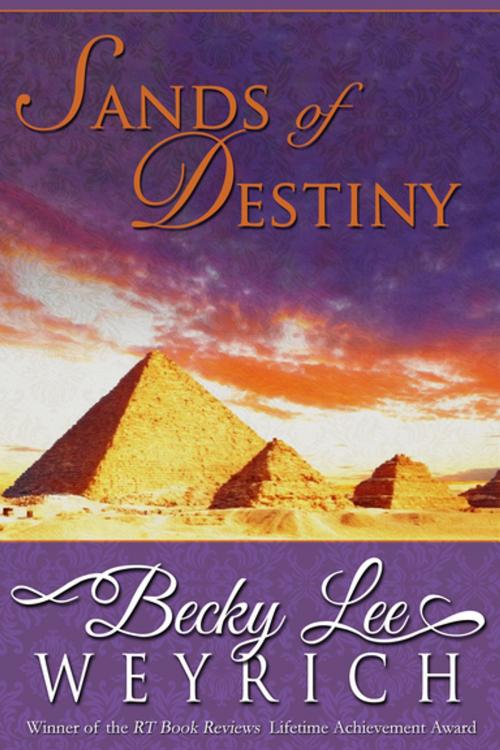 Cover of the book Sands of Destiny by Becky Lee Weyrich, Diversion Books