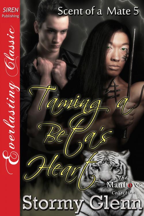 Cover of the book Taming a Beta's Heart by Stormy Glenn, Siren-BookStrand