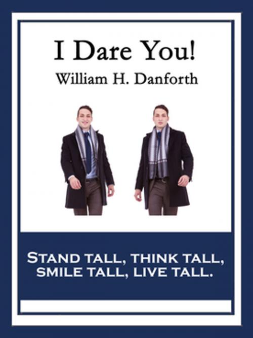 Cover of the book I Dare You! by William H. Danforth, Wilder Publications, Inc.